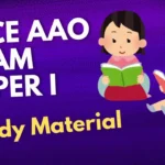 LDCE AAO Exam Study Material for Paper I