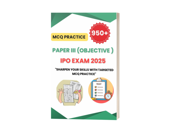 IPO EXAM PAPER III OBJECTIVE